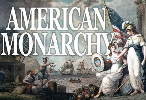 American Monarchy